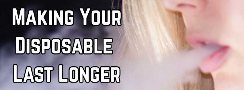 Making Your Disposable Vape Last Longer  eJuices.co