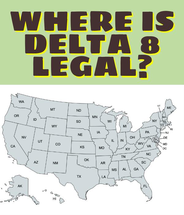 Where is Delta 8 Legal?