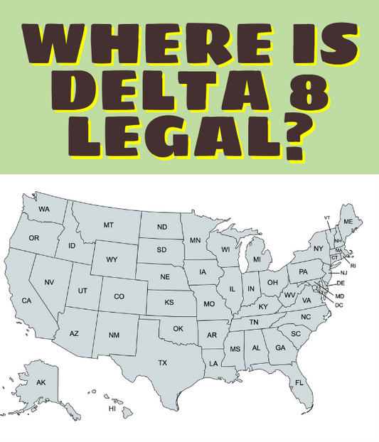 Where is Delta 8 Legal?