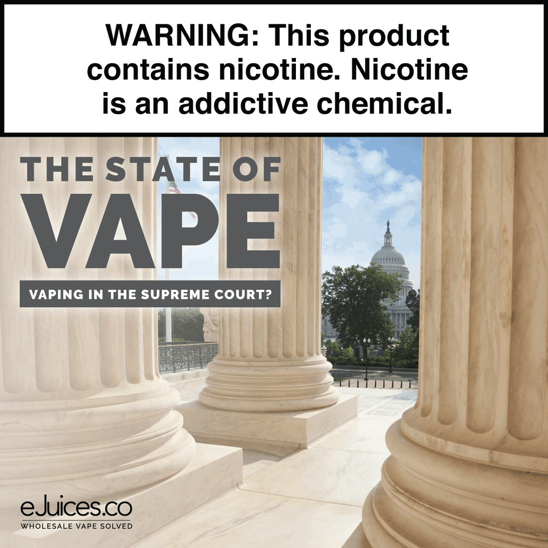 State of Vape: Vaping in the Supreme Court?