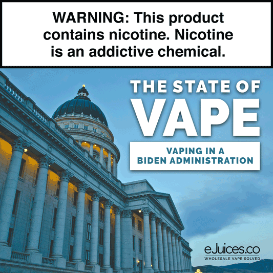 State of Vape: Vaping in a Biden Administration