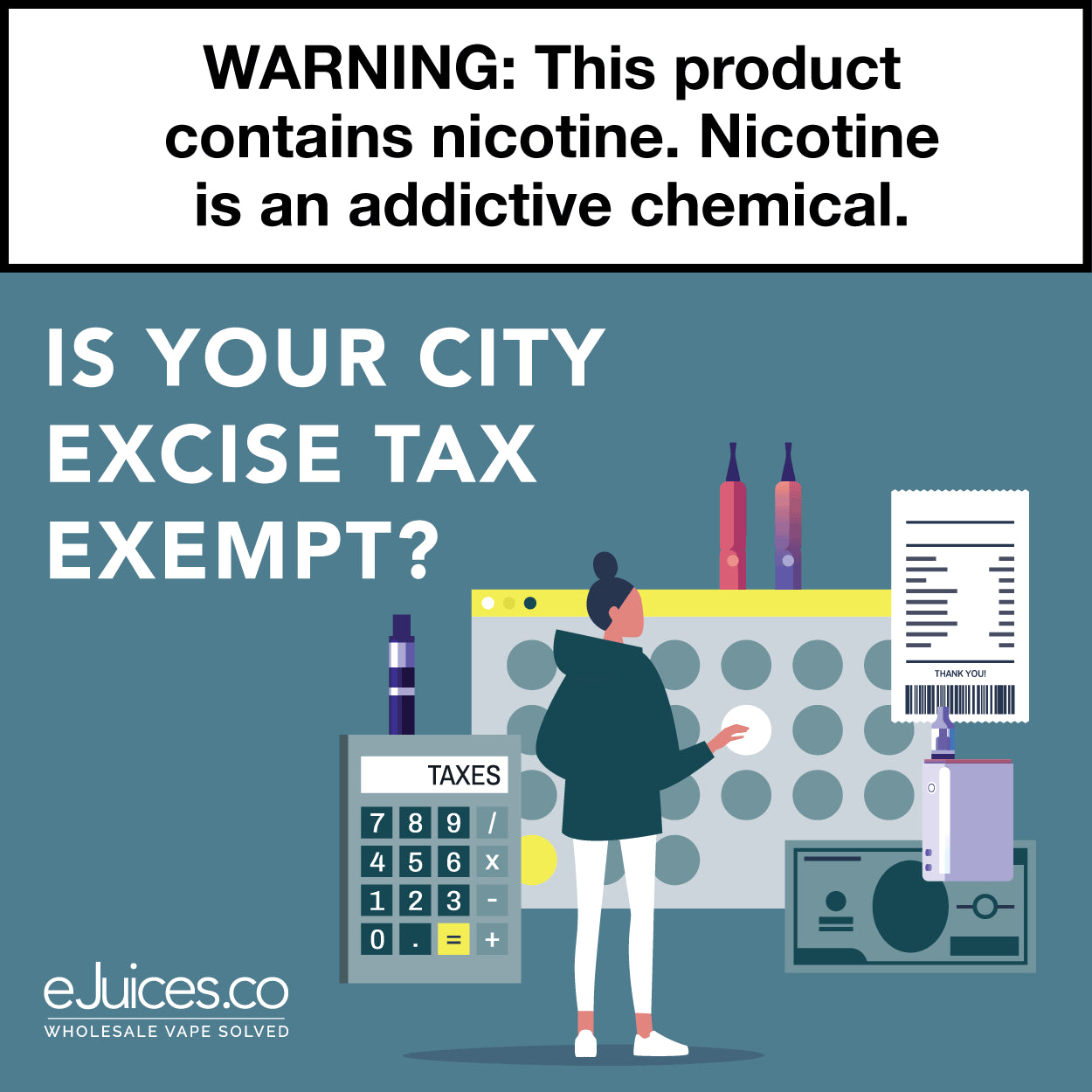 Is Your City Excise Tax Exempt? eJuices.co 1 In Wholesale Vape