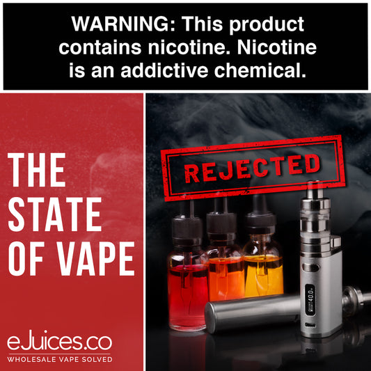 State of Vape: 4.5 Million PMTA Applications Rejected