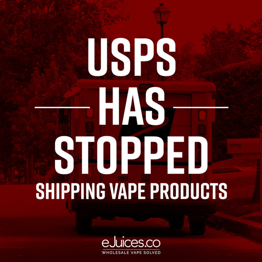 State of Vape: USPS Ends Vape Shipping