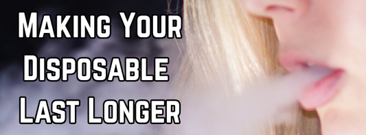 Making Your Disposable Vape Last Longer