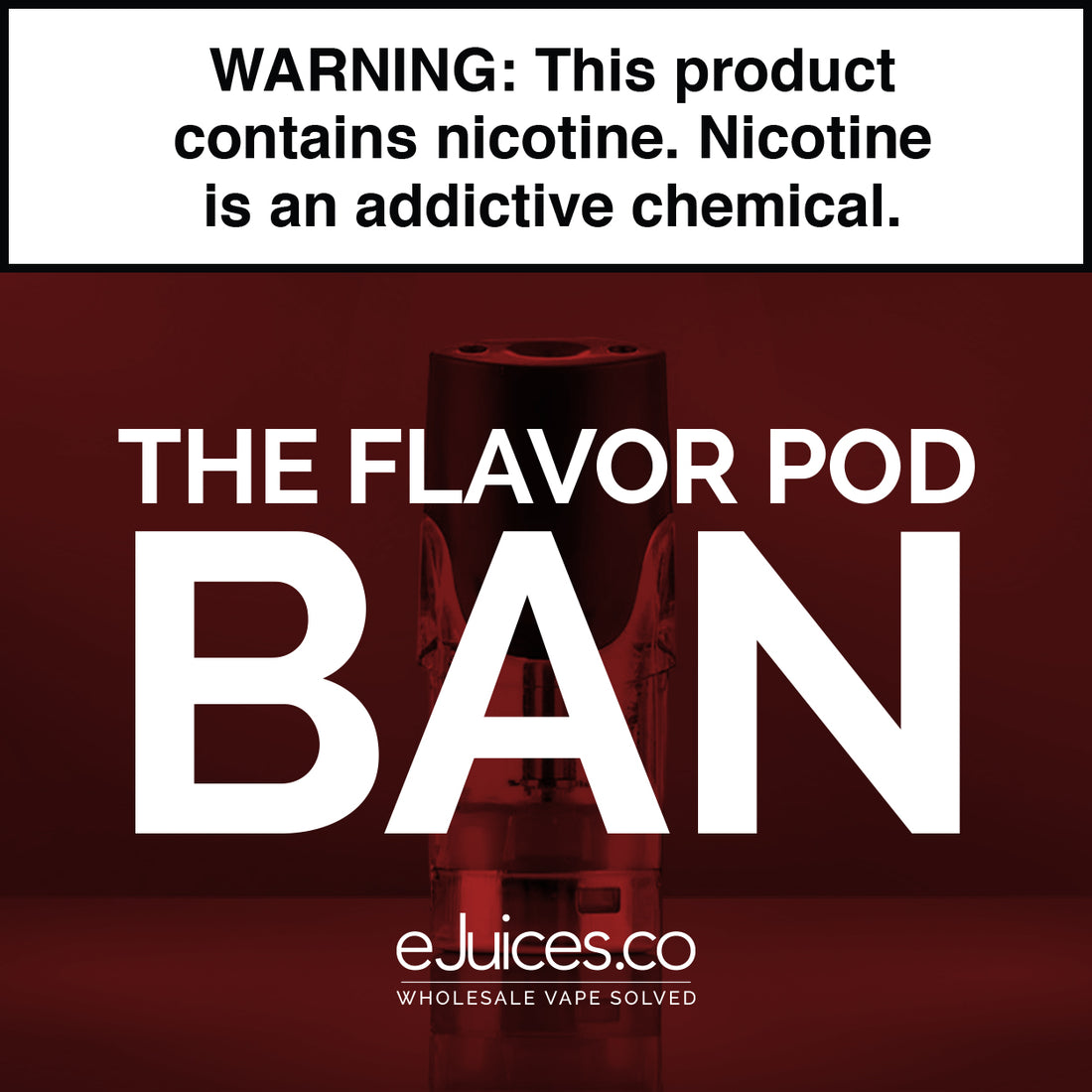 The Flavor Pod Ban