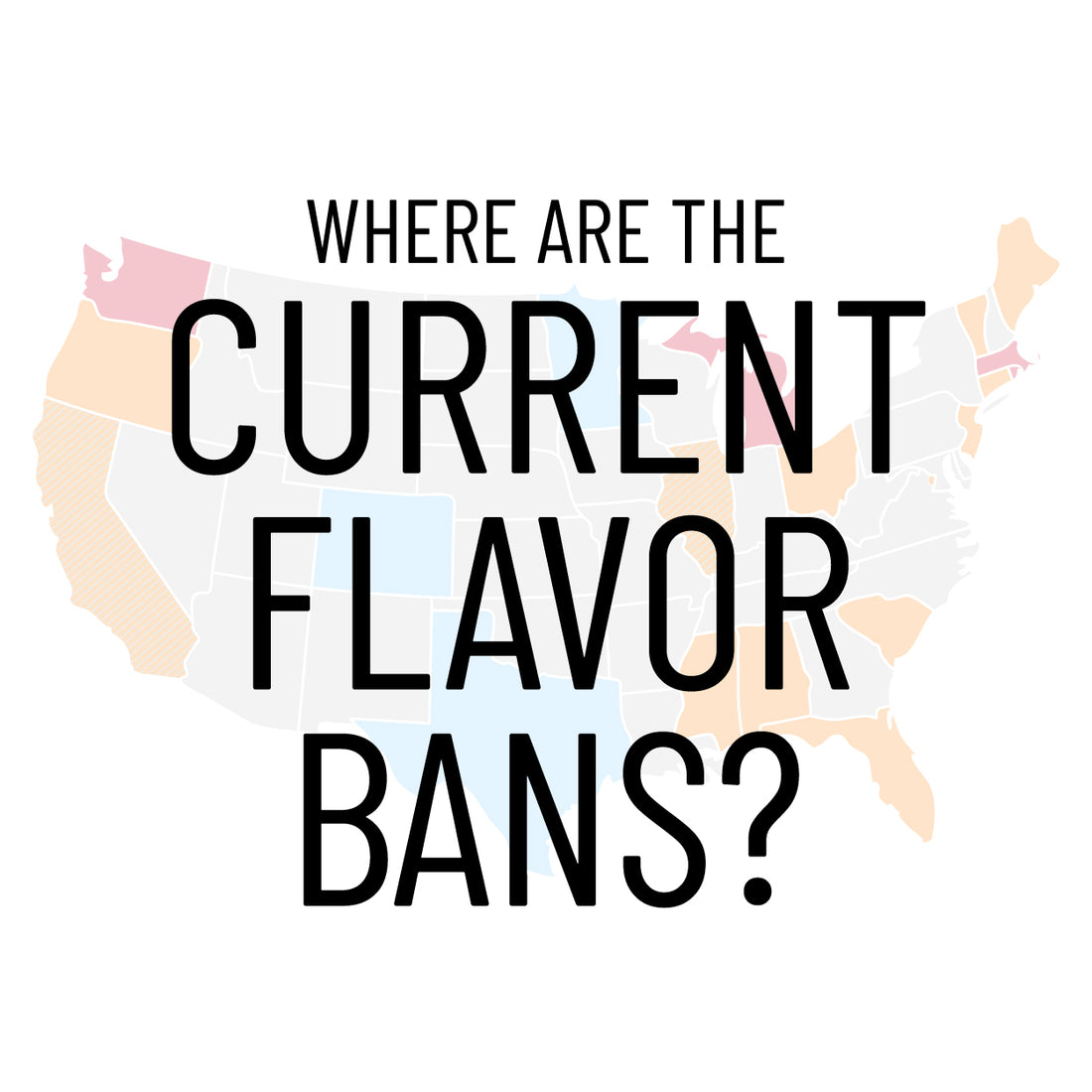 Where Are The Current Flavor Bans?