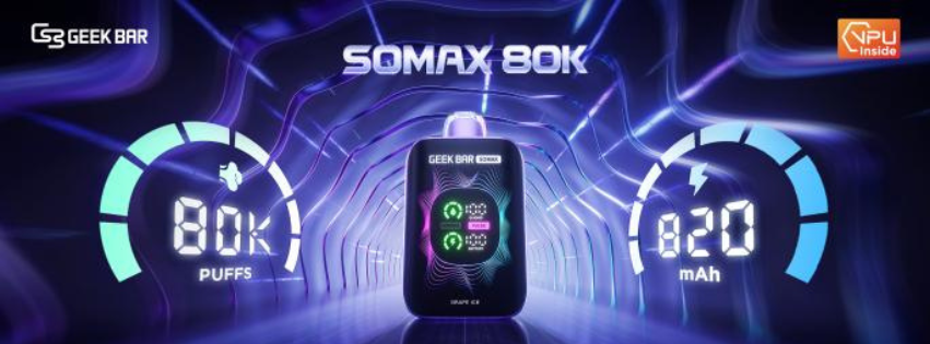 Geek Bar Somax 80K: A High-Capacity Disposable Built for Modern Vapers