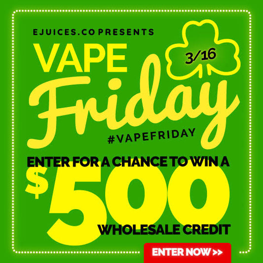 Vape Friday Giveaway 3/16/18