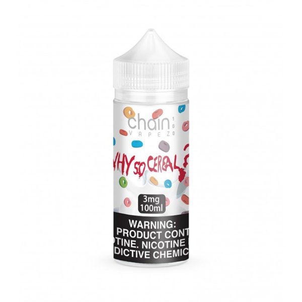 Chain Vapez 100mL Why So Cereal?